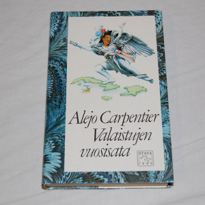 Alejo Carpentier Valaistujen vuosisata